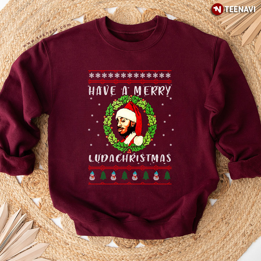 Have A Merry Ludachristmas Ludacris Ugly Christmas Sweatshirt