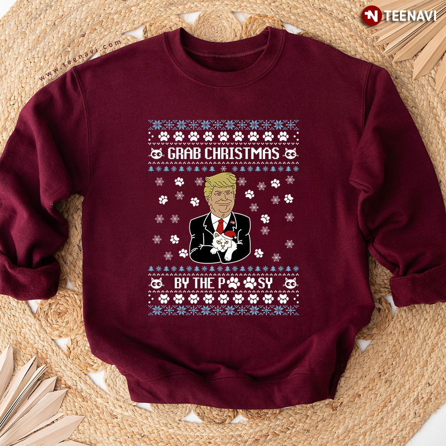 Grab Christmas By The Pussy Donald Trump Cat Ugly Christmas Sweatshirt