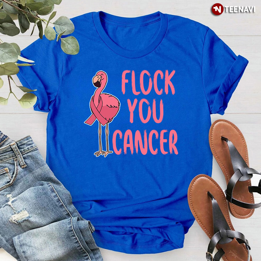 Flock You Cancer Breast Cancer Awareness Pink Ribbon Flamingo T-Shirt
