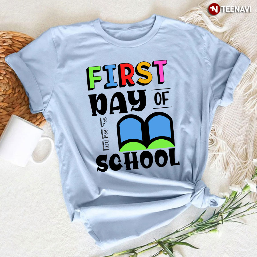First Day Of Preschool Book Back To School T-Shirt