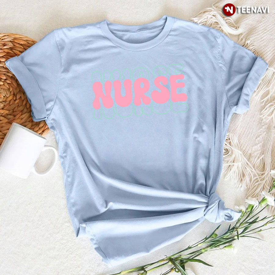 Nurse Nurse Nursing T-Shirt - Women's Tee