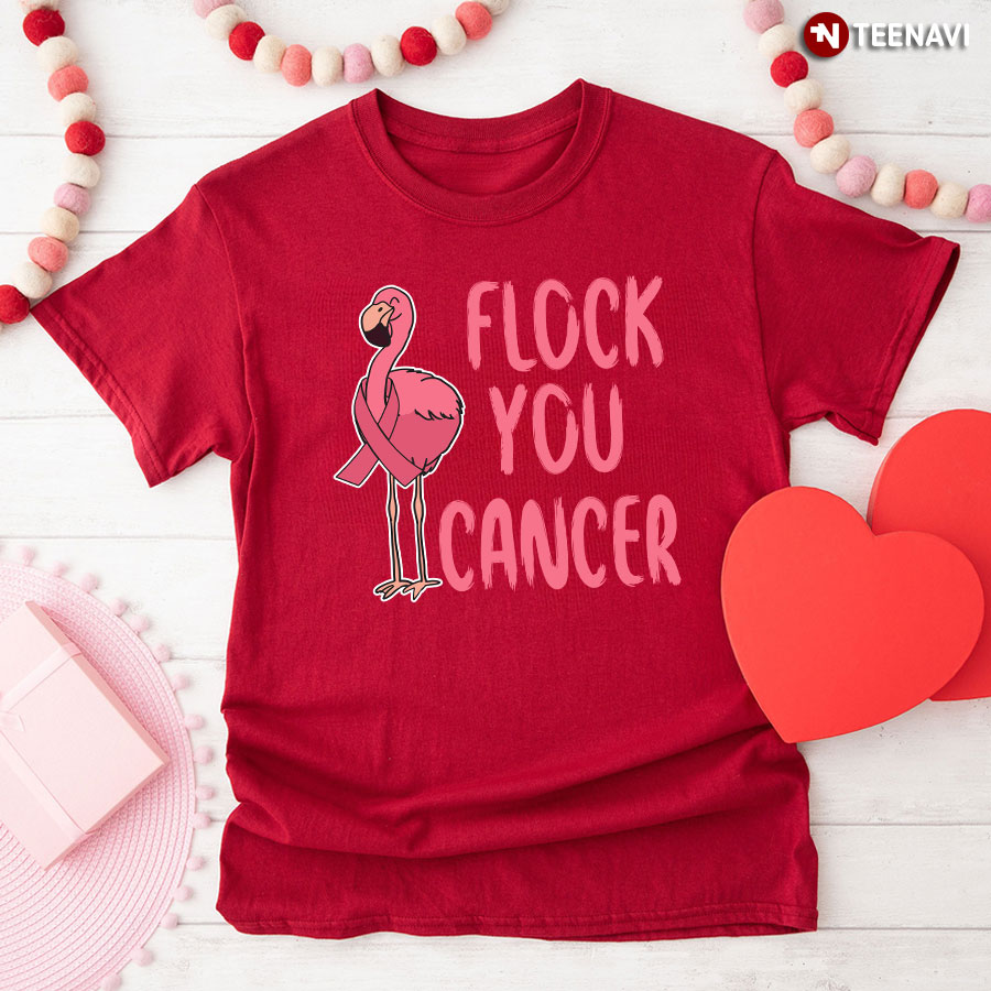 Flock You Cancer Breast Cancer Awareness Pink Ribbon Flamingo T-Shirt