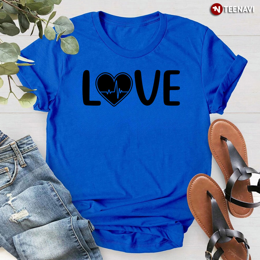 Love Heartbeat Nurse Life T-Shirt