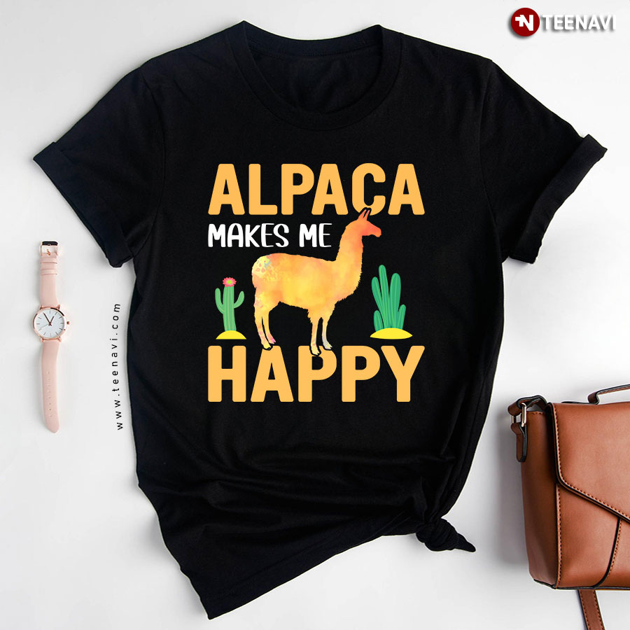 Alpaca Makes Me Happy Alpaca Lovers T-Shirt