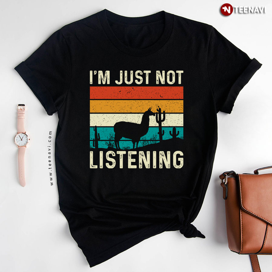 I'm Just Not Listening Alpaca Cactus Lover Vintage T-Shirt