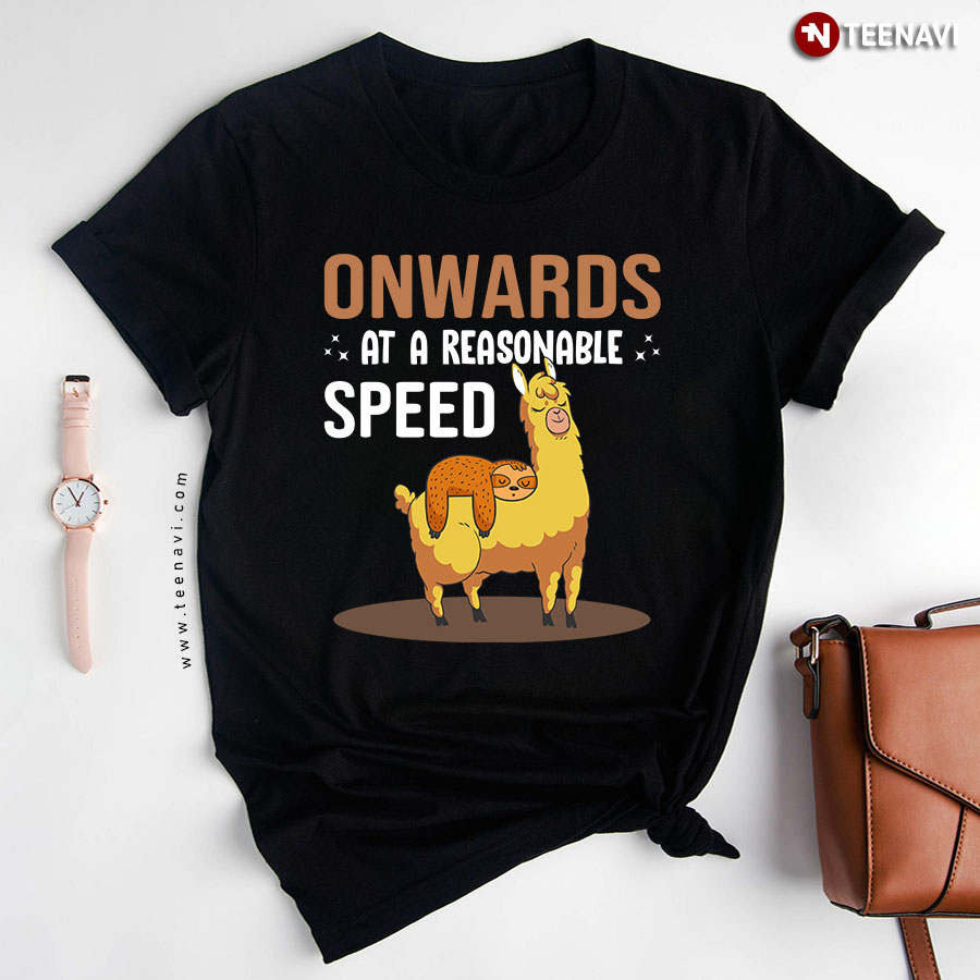 Onwards At A Reasonable Speed Sloth And Alpaca T-Shirt