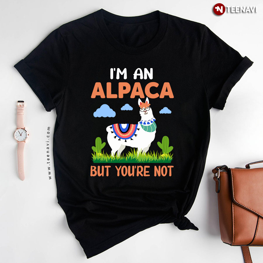 I'm An Alpaca But You're Not Alpaca Lovers T-Shirt