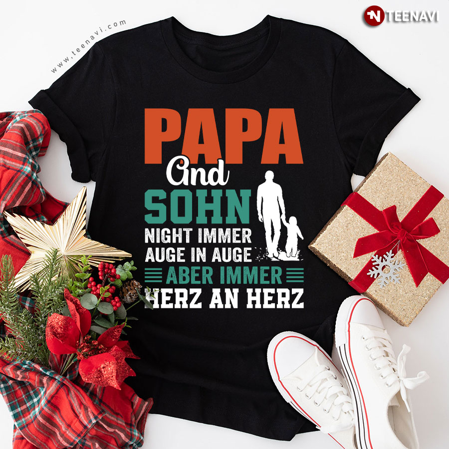 Papa And Sohn Night Immer Auge In Auge Aber Immer Herz An Herz T-Shirt
