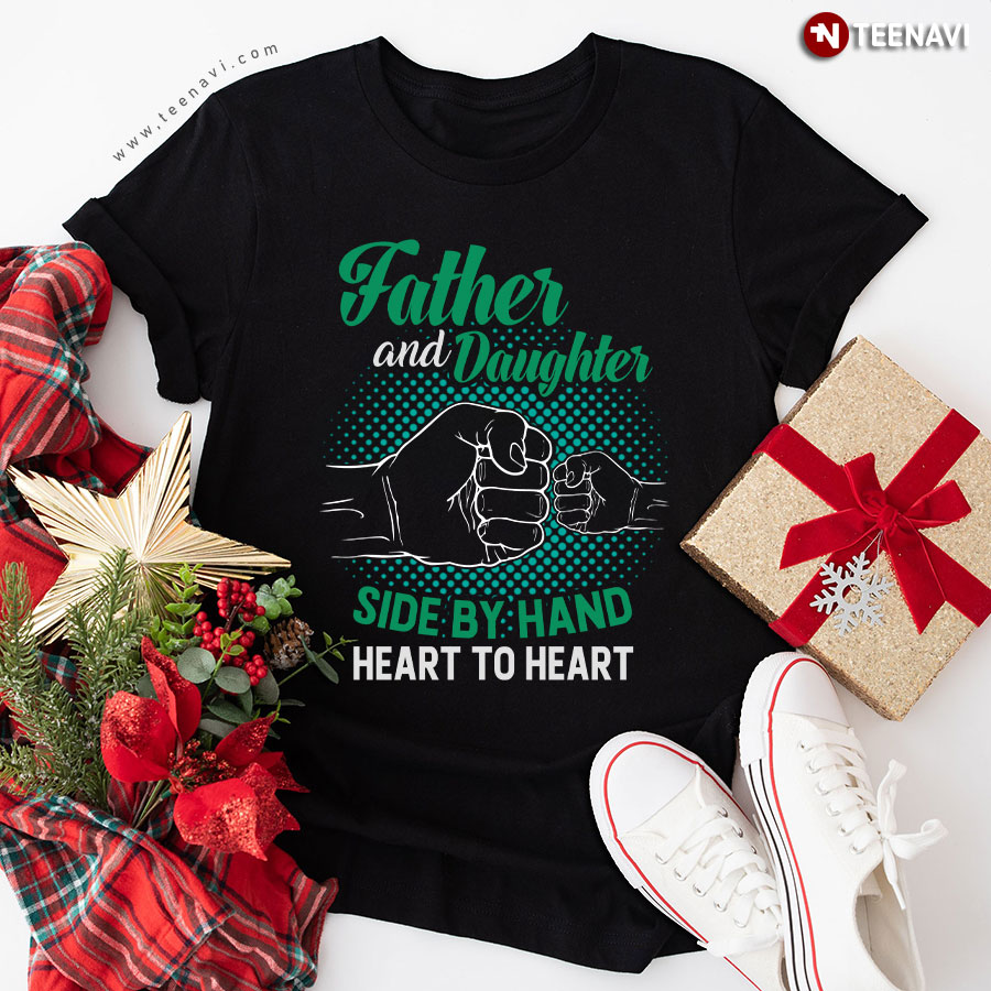 Father And Daughter Side By Hand Heart To Heart T-Shirt