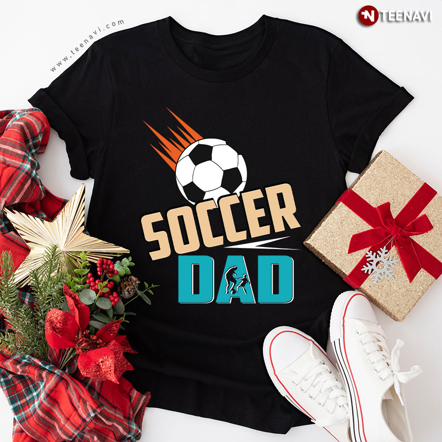 Soccer Dad Father's Day Sport Lover T-Shirt