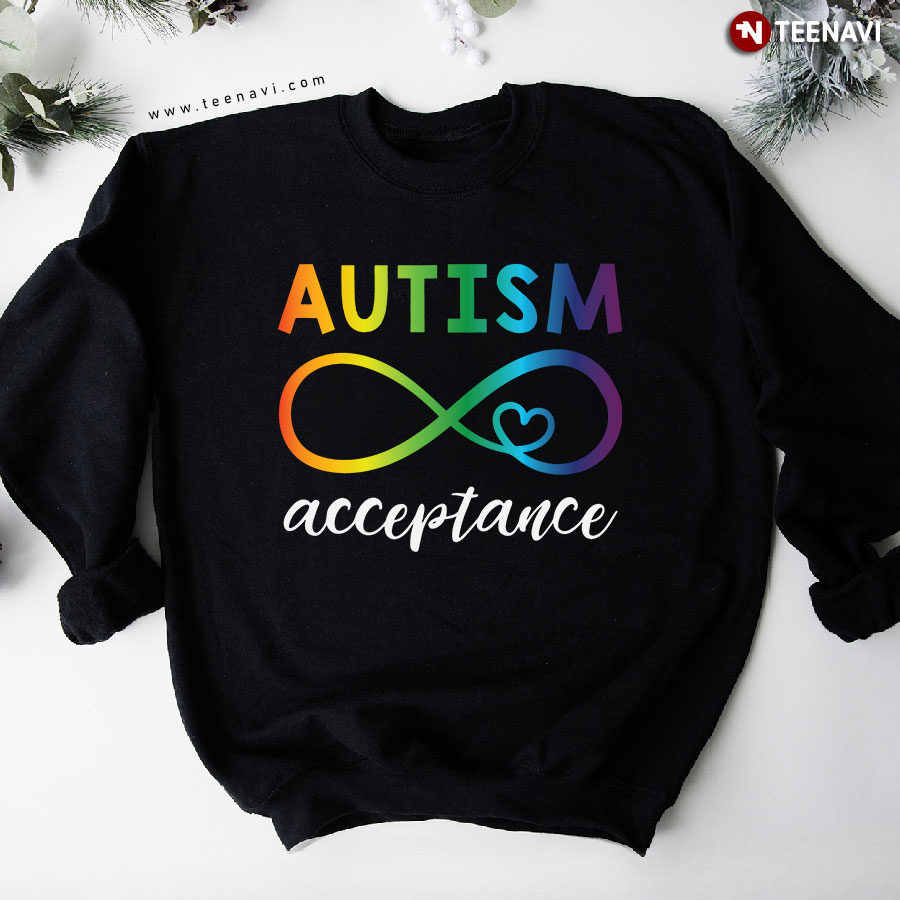 Autism Acceptance Heart Infinity Symbol Awareness Sweatshirt