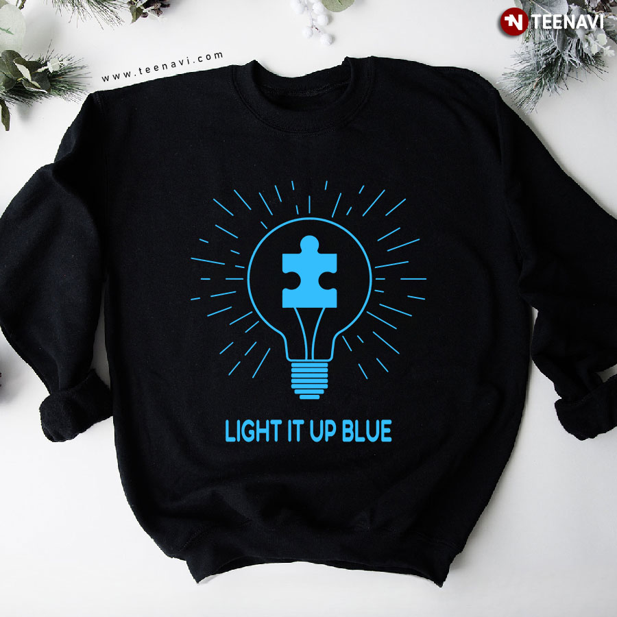 Light It Up Blue Light Bulb Autism Puzzle Piece Sweatshirt