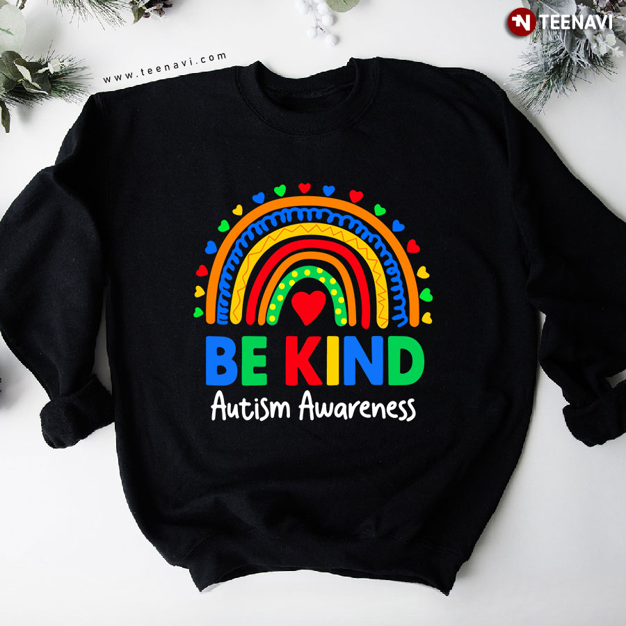Be Kind Autism Awareness Rainbow Heart Sweatshirt