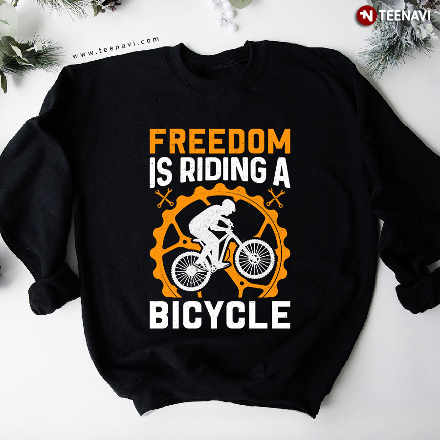 Freedom Is Riding A Bicycle MTB Mountain Biking Cycling Sweatshirt