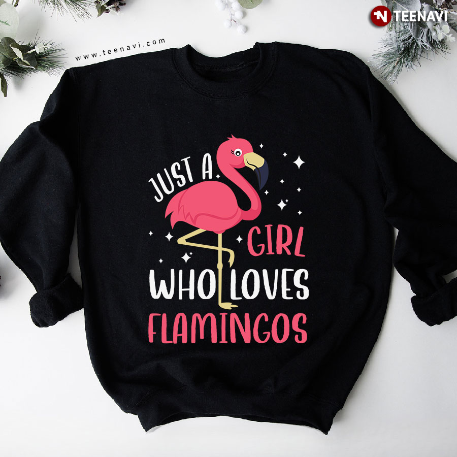Just A Girl Who Loves Flamingos Pink Flamingo Lover Sweatshirt
