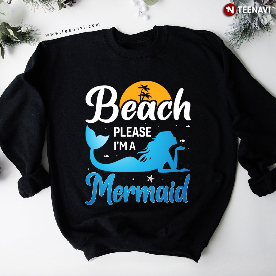 Beach Please I'm A Mermaid Sunset Palm Tree Sweatshirt