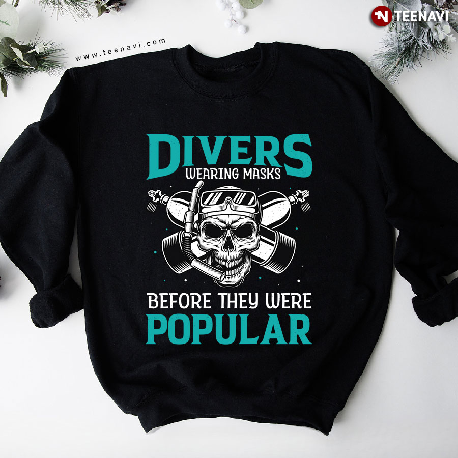 Divers Wearing Masks Before They Were Popular Scuba Diving Sweatshirt