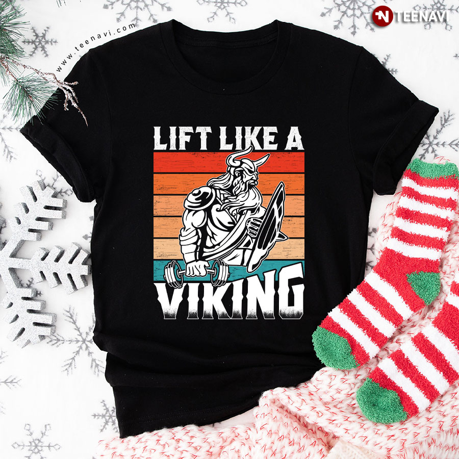 Lift Like A Viking Lifting Weights Vintage T-Shirt
