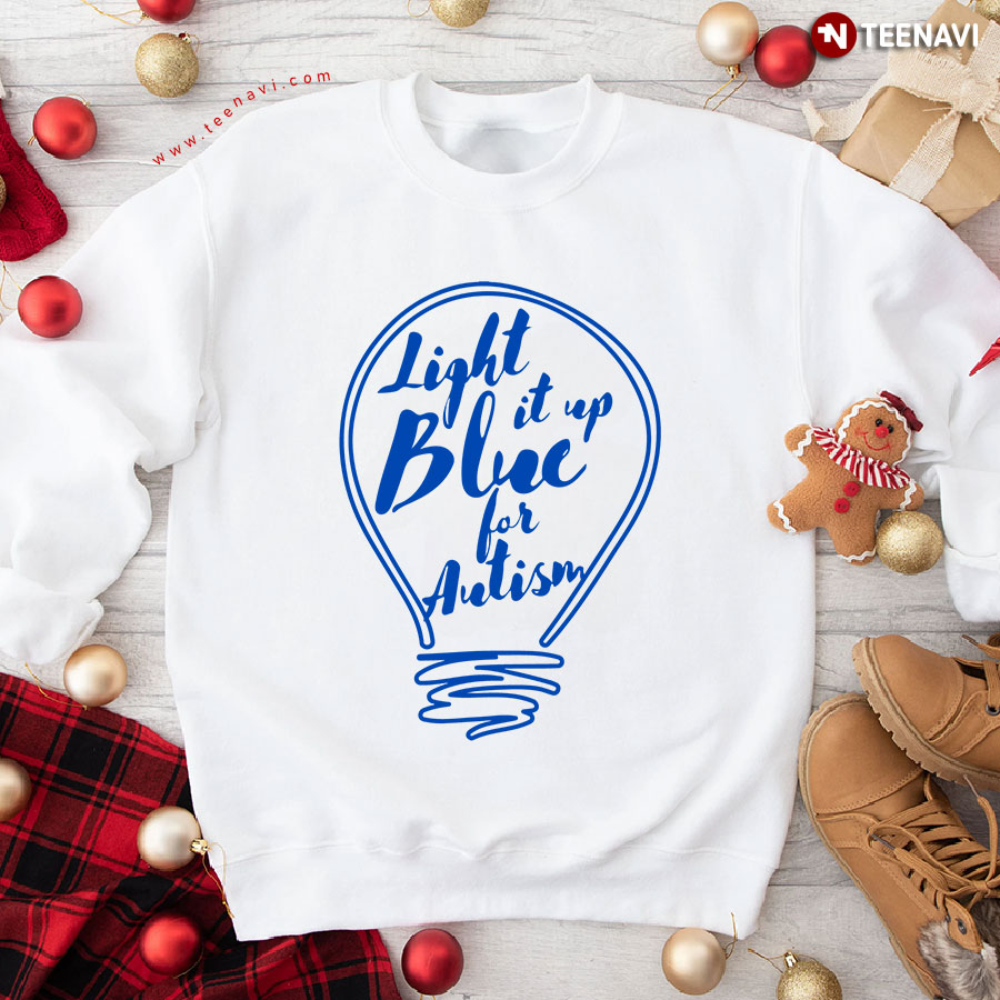 Light It Up Blue For Autism Awareness Light Bulb Sweatshirt