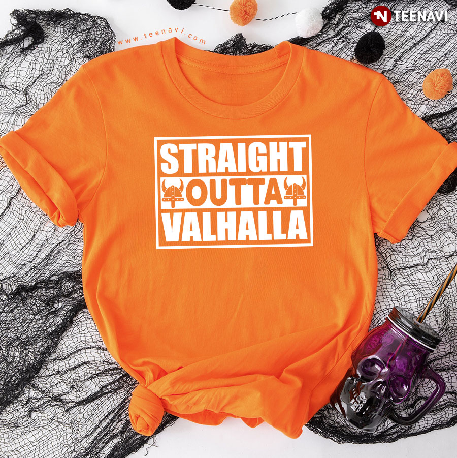 Straight Outta Valhalla Viking T-Shirt