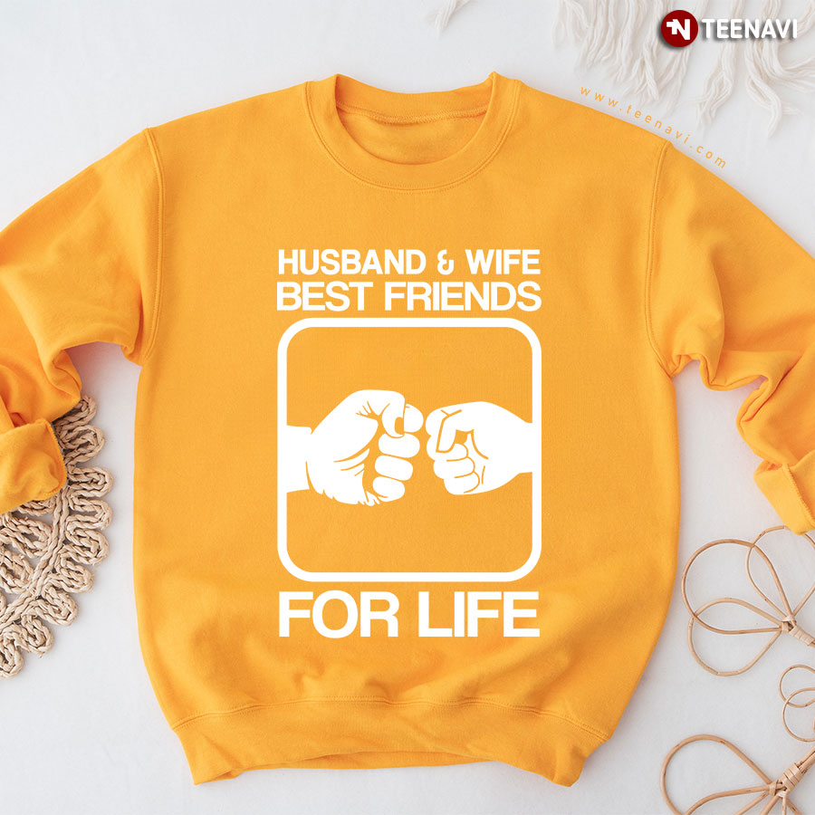 Husband & Wife Best Friends For Life Hand Touch Sweatshirt