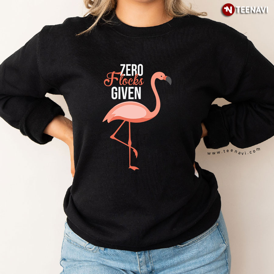 Zero Flocks Given Adorable Flamingo Sweatshirt