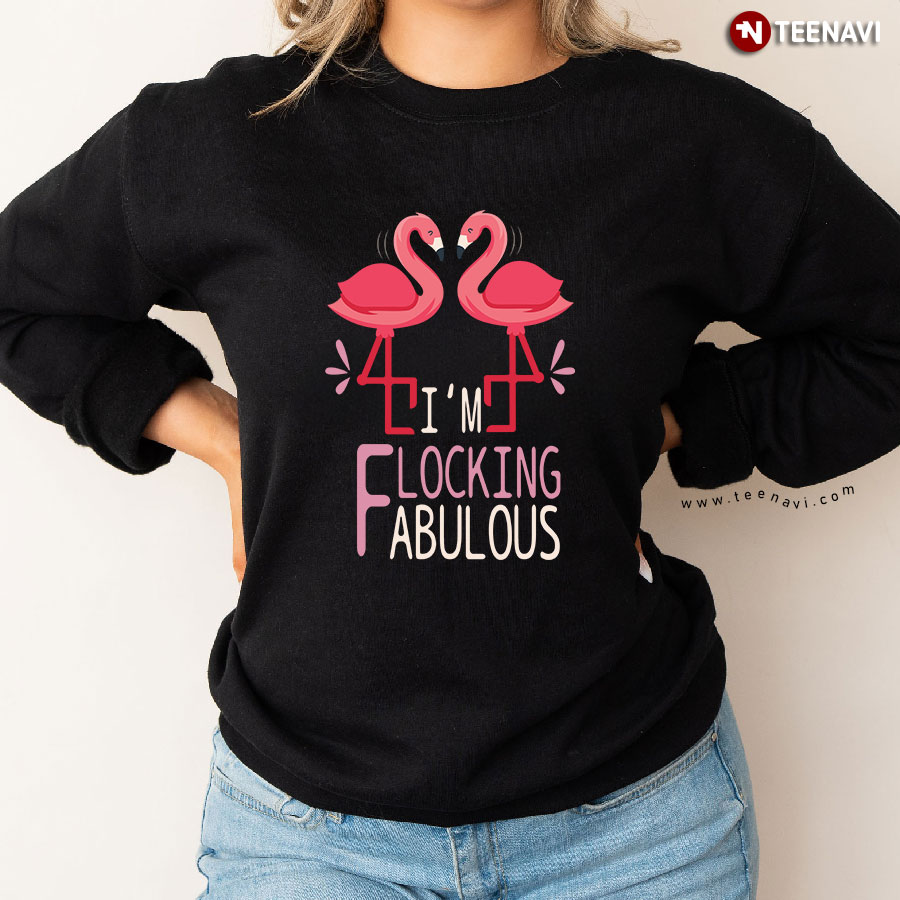 I'm Flocking Fabulous Pink Flamingo Lover Heart Sweatshirt