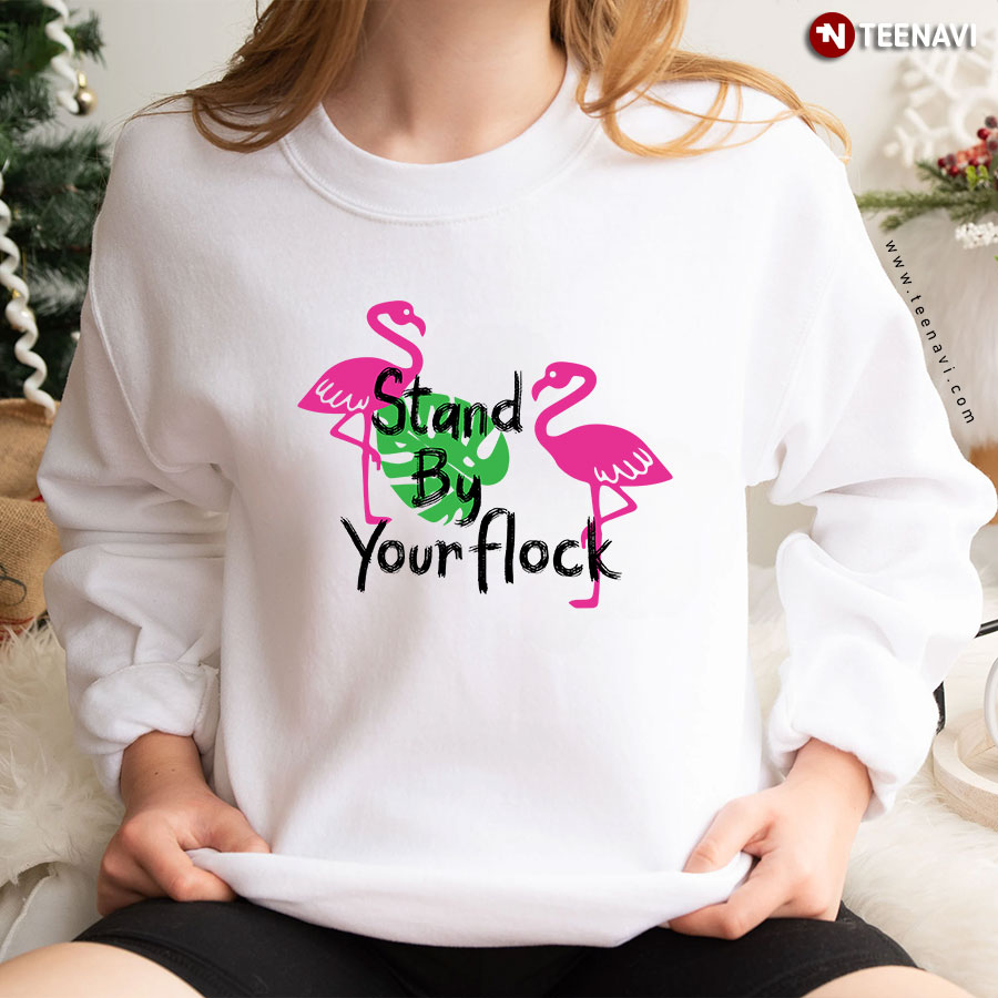Stand By Your Flock Funny Couple Flamingos Sweatshirt
