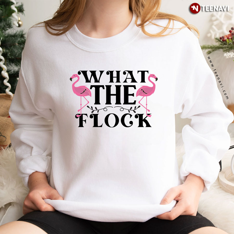 What The Flock Flamingo Lover Couple Flamingos Sweatshirt