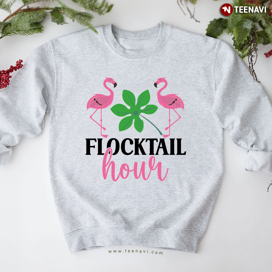 Flocktail Hour Adorable Flamingos Sweatshirt