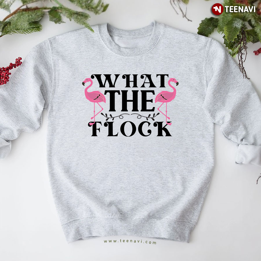 What The Flock Flamingo Lover Couple Flamingos Sweatshirt