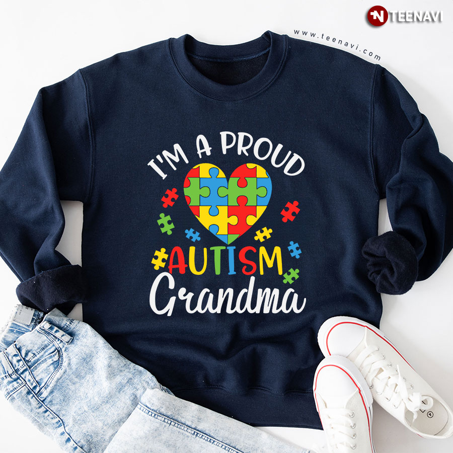 I'm A Proud Autism Grandma Heart Autism Puzzle Piece Sweatshirt