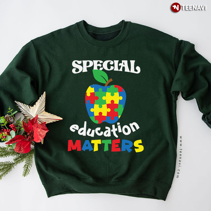 Special Education Matters Autism Awareness Apple Puzzle Piece Teacher Sweatshirt
