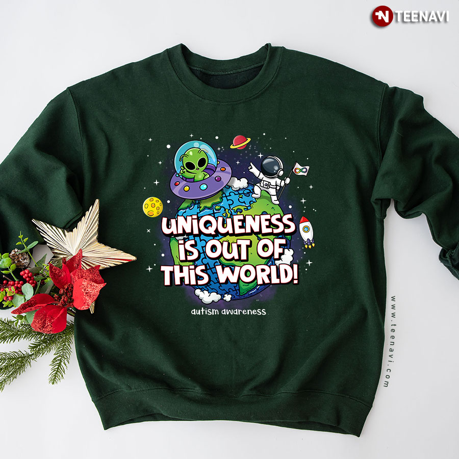 Uniqueness Is Out Of This World Autism Awareness Alien Astronaut Sweatshirt