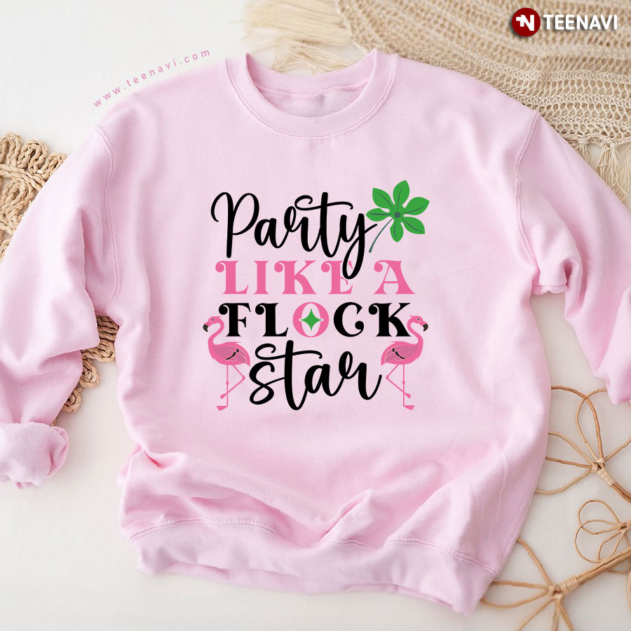 Party Like A Flock Star Flamingo Sweatshirt