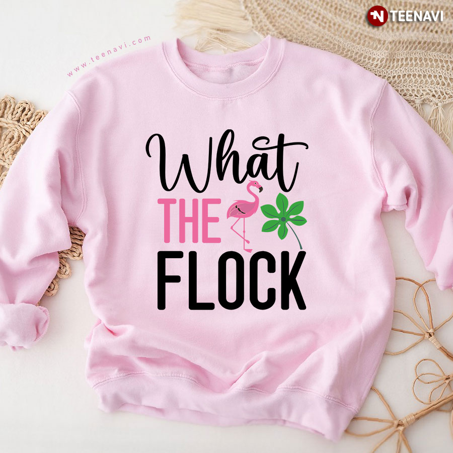 What The Flock Lovely Flamingo Sweatshirt