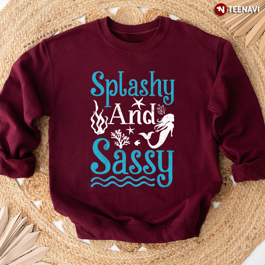 Splashy And Sassy Mermaid Ocean Lover Sweatshirt
