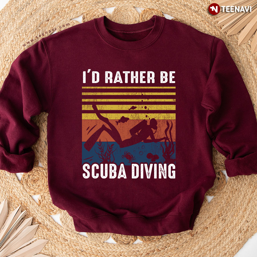 I'd Rather Be Scuba Diving Vintage Sweatshirt