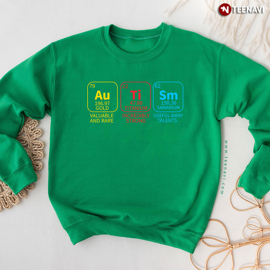 Autism Chemical Elements Autism Awareness Gold Titanium Samarium Sweatshirt