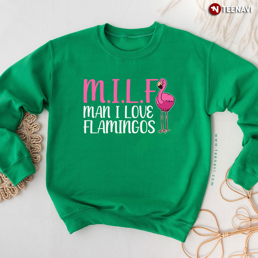 M.I.L.F Man I Love Flamingos Pink Flamingo Animal Lover Sweatshirt