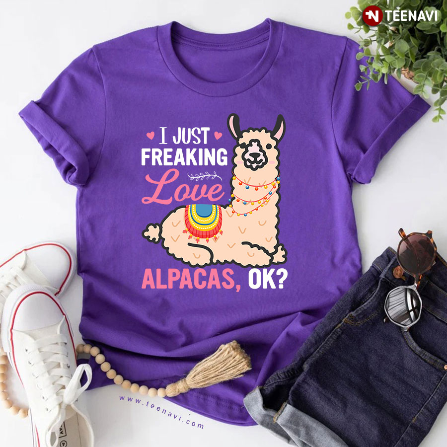 I Just Freaking Love Alpacas Ok Lovely Alpaca T-Shirt
