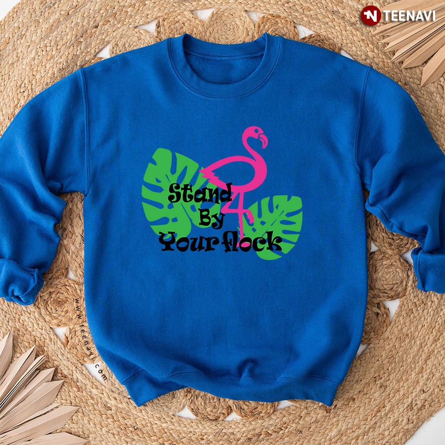 Stand By Your Flock Flamingo Sweatshirt