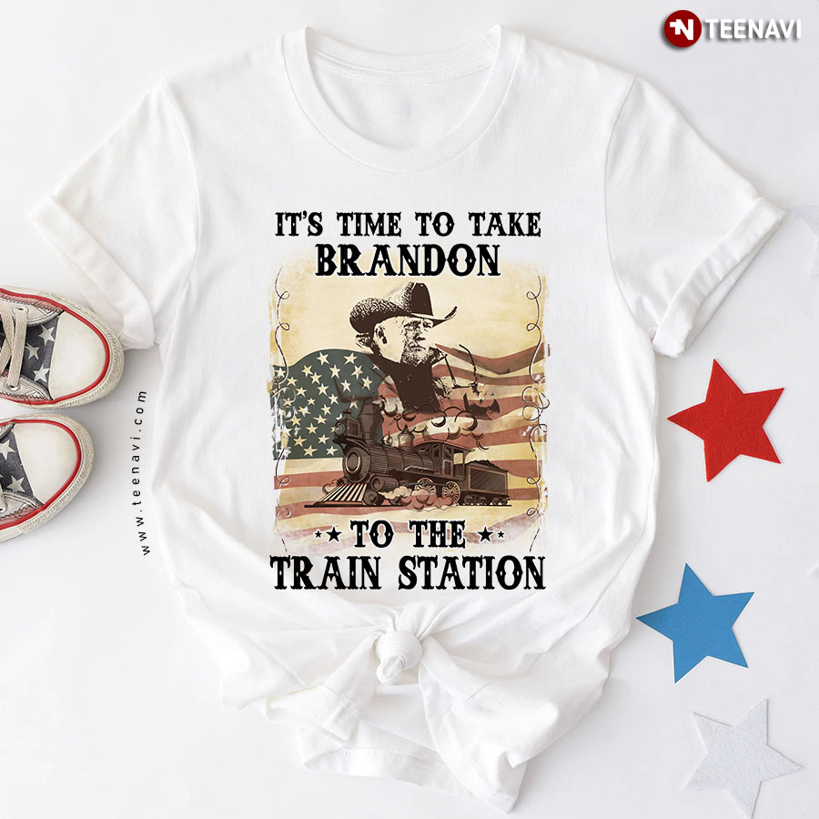 It's Time To Take Brandon To The Train Station Anti Biden American Flag T-Shirt