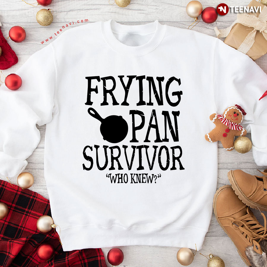 Frying Pan Survivor Who Knew Disney Sweatshirt