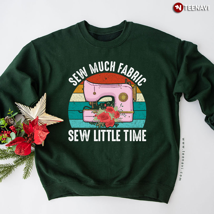 Sew Much Fabric Sew Little Time Sewing Vintage Sweatshirt