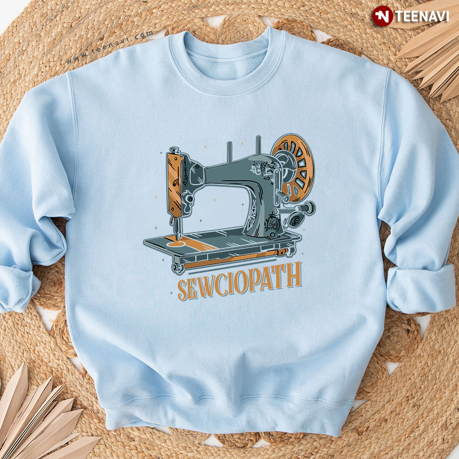 Sewciopath Sewing Machine Sweatshirt