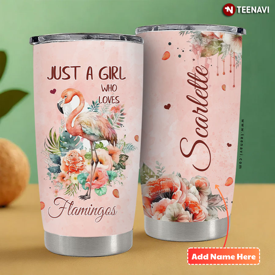 Personalized Just A Girl Who Loves Flamingos Tumbler