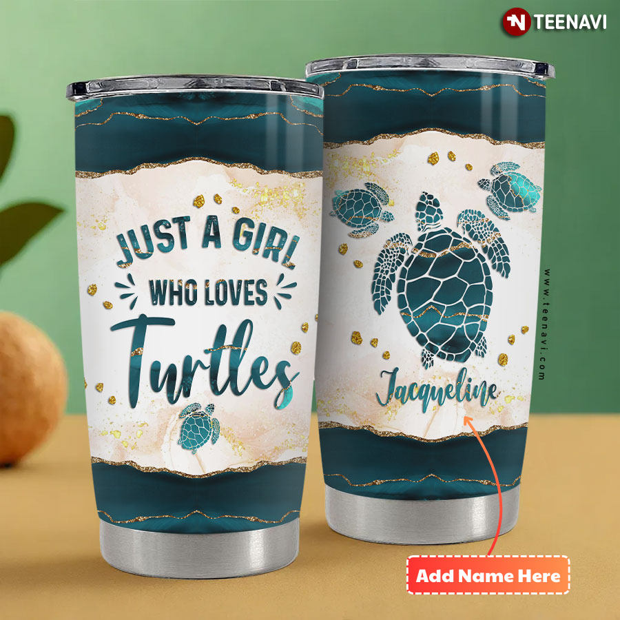 Personalized Just A Girl Who Loves Turtles Tumbler