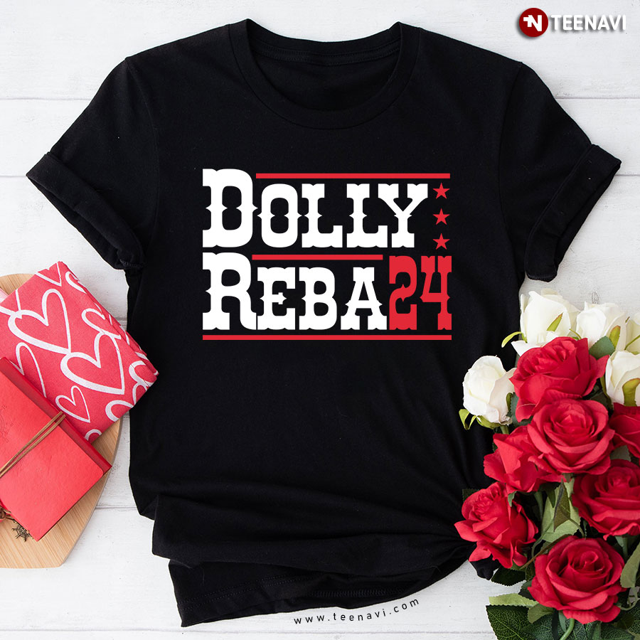 Dolly Reba 24 Funny Political T-Shirt