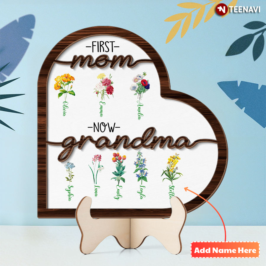 Personalized First Mom Now Grandma Mother's Day Flowers Wooden Plaque